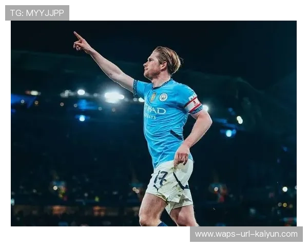 曼城追德布劳内式大脑——如何赋予足球更多智慧